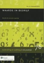 9789013037890 Controlling in de praktijk 76 -   Waarde in..., Verzenden, Zo goed als nieuw, J.G. Groeneveld