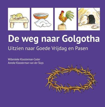 Boek De weg naar Golgotha 9789402906530, Boeken, Verzenden, Zo goed als nieuw