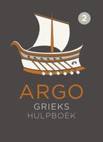 ARGO Grieks hulpboek 2 onderbouw 1e editie 201 9789492000217, Boeken, Verzenden, Zo goed als nieuw