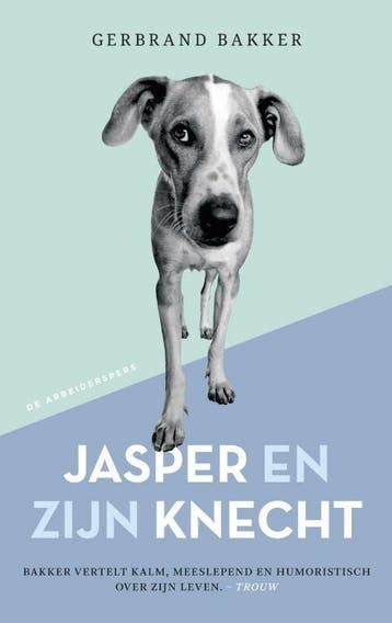 Jasper en zijn knecht (Goed), Verzenden, Gelezen, Gerbrand Bakker