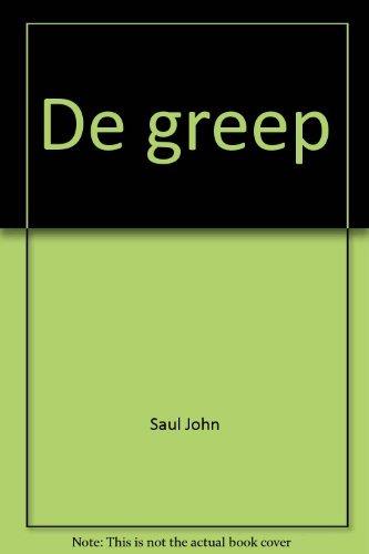 De greep - J. Saul - J. Saul 9789041005298, Verzenden, Gelezen, J. Saul