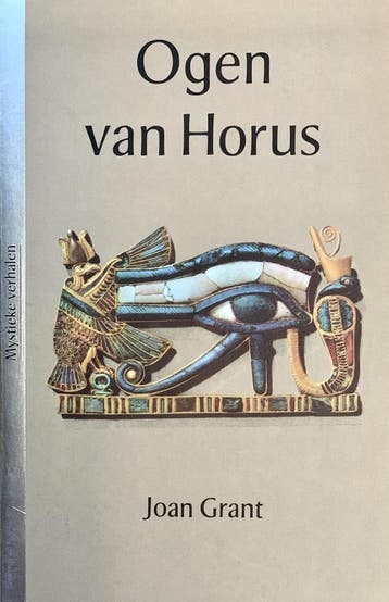 Ogen van Horus / Mystieke verhalen - J. Grant 9789020255997, Verzenden, Gelezen, J. Grant