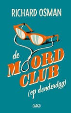 De moordclub (op donderdag) / De moordclub (op donderdag) /, Boeken, Verzenden, Gelezen, Richard Osman