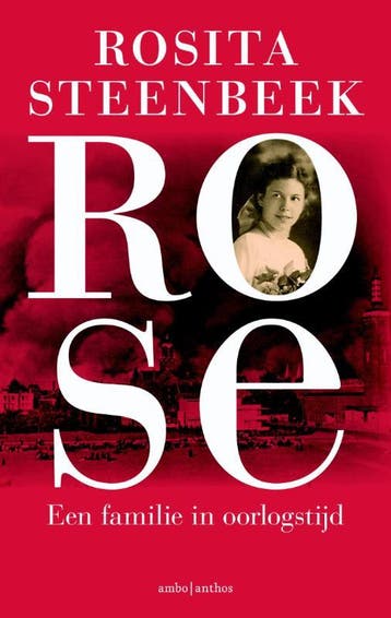 Rose - Rosita Steenbeek 9789026326813, Verzenden, Gelezen, Rosita Steenbeek