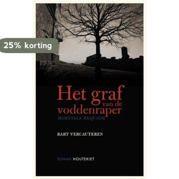 Het graf van de voddenraper - Bart Vercauteren 9789089240941, Verzenden, Gelezen, Bart Vercauteren