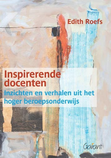 Inspirerende docenten - Edith Roefs 9789044126129, Verzenden, Zo goed als nieuw, Edith Roefs