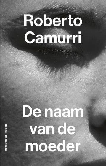 De Naam Van De Moeder | Roberto Camurri | Nieuw, Boeken, Ophalen of Verzenden, Nieuw, Roberto Camurri