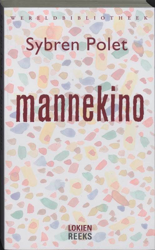 Mannekino / Lokienreeks 9789028421974 Sybren Polet, Boeken, Romans, Gelezen, Verzenden