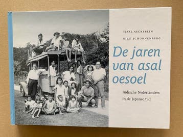 Indische Nederlanders in de Japanse Tijd - Asal Oesoel NIEUW, Verzamelen, Verzenden, Boek of Tijdschrift