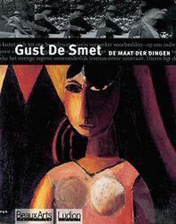 GUST DE SMET, DE MAAT DER DINGEN (B-A) - R. Jooris, Verzenden, Zo goed als nieuw, R. Jooris
