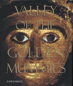 The Valley of the Golden Mummies 9789774245855 Zahi Hawass, Boeken, Verzenden, Gelezen, Zahi Hawass