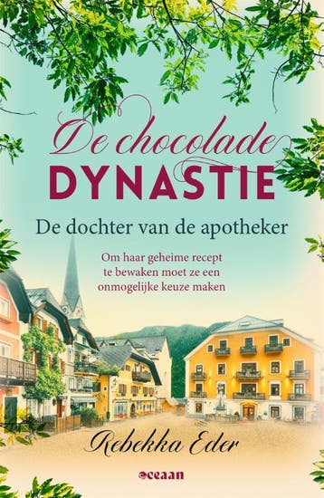 De dochter van de apotheker / De Chocolade Dynastie / 1, Verzenden, Gelezen, Rebekka Eder