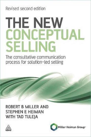 The New Conceptual Selling - Stephen E Heiman 9780749462918, Verzenden, Gelezen, Stephen E Heiman