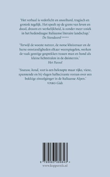 Sneeuw, hond, voet 9789083089843 Claudio Morandini, Verzenden, Zo goed als nieuw, Claudio Morandini