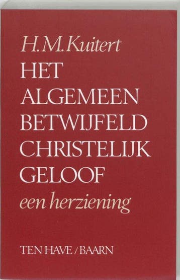 Het algemeen betwijfeld christelijk geloof - Kuitert, Verzenden, Gelezen