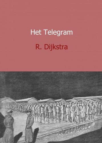 9789402172188 Het Telegram R. Dijkstra, Verzenden, Nieuw, R. Dijkstra