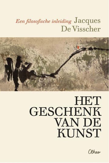 Het Geschenk Van De Kunst | Jacques De Visscher | Nieuw, Ophalen of Verzenden, Nieuw, Jacques De Visscher