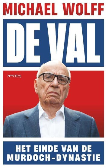 De val - Michael Wolff 9789044655339, Verzenden, Gelezen, Michael Wolff