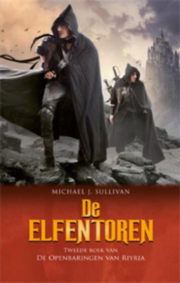 De elfentoren / De openbaringen van Riyria 9789024553839, Verzenden, Zo goed als nieuw, Michael J. Sullivan