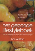 Het gezonde lifestyleboek | 9789046813669 | Ivan Wolffers, Zo goed als nieuw, Ivan Wolffers