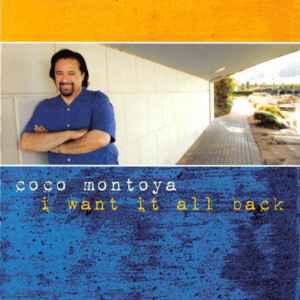 cd - Coco Montoya - I Want It All Back, Verzenden, Zo goed als nieuw