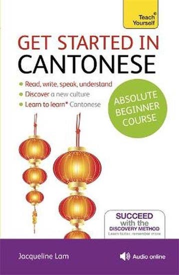 9781444174991 Get Started in Cantonese Absolute Beginner ..., Verzenden, Zo goed als nieuw, Jacqueline Lam