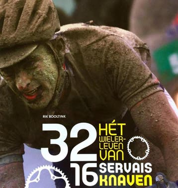 32 16, Het wielerleven van Servais Knaven - Rik Booltink, Verzenden, Gelezen, Rik Booltink