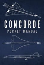 9781472827784 Concorde Pocket Manual Richard Johnstone-Br..., Boeken, Verzenden, Nieuw, Richard Johnstone-Bryden