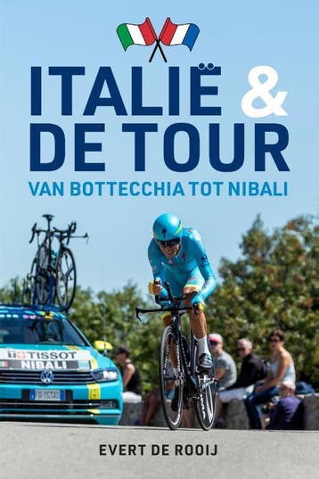 Italië En De Tour | Evert Rooij | Nieuw, Ophalen of Verzenden, Nieuw, Evert Rooij
