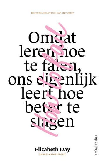 How to fail - Elizabeth Day 9789026360510, Verzenden, Zo goed als nieuw, Elizabeth Day