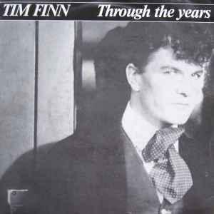 vinyl single 7 inch - Tim Finn - Through The Years, Verzenden, Zo goed als nieuw, 7 inch, Rock en Metal
