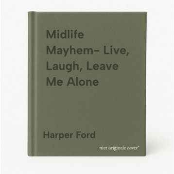 Midlife Mayhem- Live, Laugh, Leave Me Alone - Harper Ford, Verzenden, Gelezen, Harper Ford