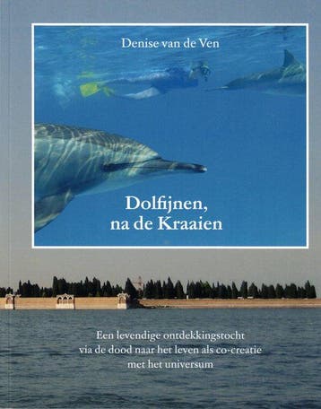 Dolfijnen, na de kraaien - DEnise van de Ven 9798473133523, Verzenden, Zo goed als nieuw, DEnise van de Ven