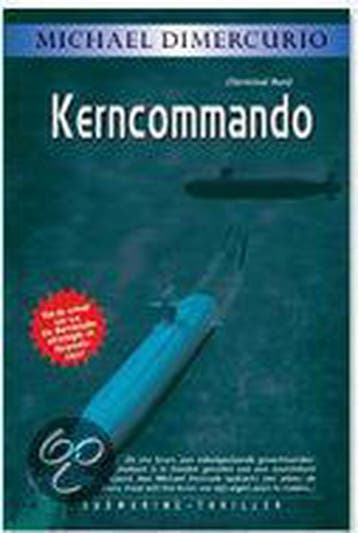 KERNCOMMANDO - M. Dimercurio 9789061122326, Boeken, Verzenden, Gelezen, M. Dimercurio