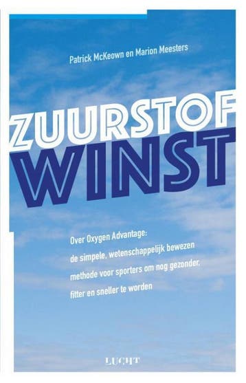Zuurstofwinst - Patrick McKeown 9789491729676, Boeken, Verzenden, Zo goed als nieuw, Patrick McKeown