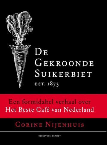 De Gekroonde Suikerbiet - Corine Nijenhuis 9789493095434, Verzenden, Zo goed als nieuw, Corine Nijenhuis