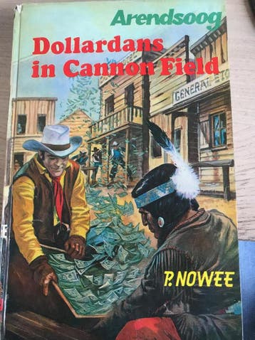 Dollardans in Cannon Field / Arendsoog / 35 - Paul Nowee, Verzenden, Gelezen, Paul Nowee