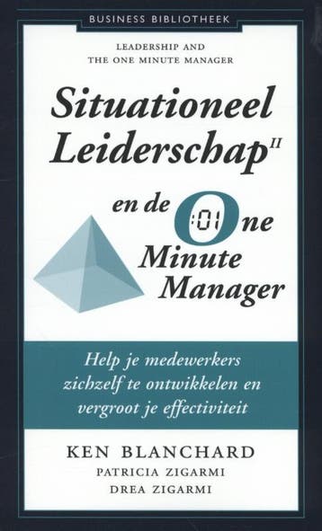 Situationeel leiderschap II en de one minute manager /, Verzenden, Gelezen, Ken Blanchard