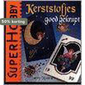 Kerststofjes goed geknipt / SuperHobby 9789021326962, Verzenden, Zo goed als nieuw, J. Dijkstra