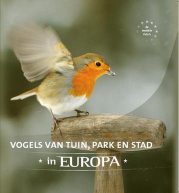 VOGELS VAN TUIN, PARK EN STAD IN EUROPA - SCHOONHOVEN, Boeken, Verzenden, Zo goed als nieuw, SCHOONHOVEN