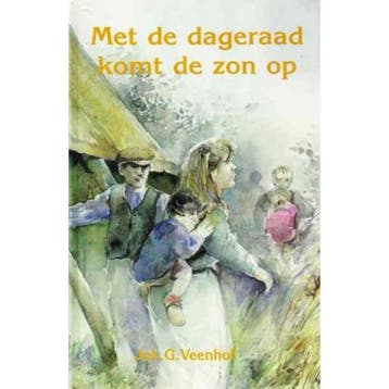 MET DE DAGERAAD KOMT DE ZON OP (3) - J.G. Veenhof, Verzenden, Gelezen, J.G. Veenhof