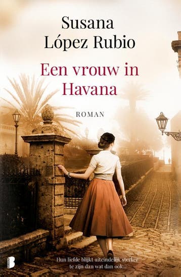 Een vrouw in Havana - Susana López Rubio 9789022580851, Verzenden, Gelezen, Susana López Rubio
