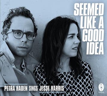 cd - petra   jesse harris haden - SEEMED LIKE A GOOD IDEA..., Verzenden, Zo goed als nieuw