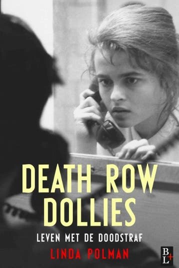Death Row Dollies | Linda Polman | Nieuw, Ophalen of Verzenden, Nieuw, Linda Polman