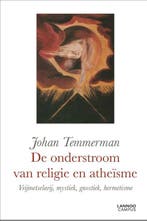 De onderstroom van religie en atheïsme 9789401417099, Boeken, Verzenden, Zo goed als nieuw, Johan Temmerman