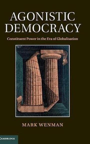 Agonistic Democracy - Mark Wenman 9781107003729, Verzenden, Zo goed als nieuw, Mark Wenman