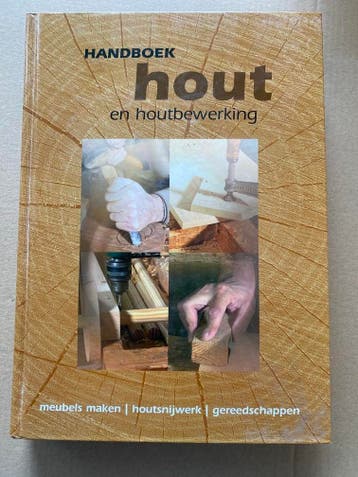 Standaardwerk - Hout- en Houtbewerking - 427 blz. nieuwstaat, Boeken, Verzenden, Zo goed als nieuw, Houtbewerking