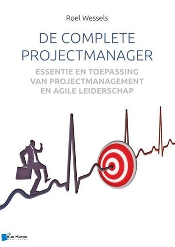 9789401800419 De complete projectmanager | Tweedehands, Verzenden, Zo goed als nieuw, Roel Wessels