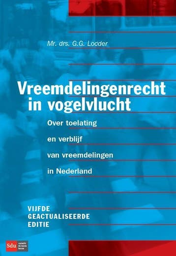 Vreemdelingenrecht in vogelvlucht - Gerie Lodder, Verzenden, Gelezen, Gerie Lodder
