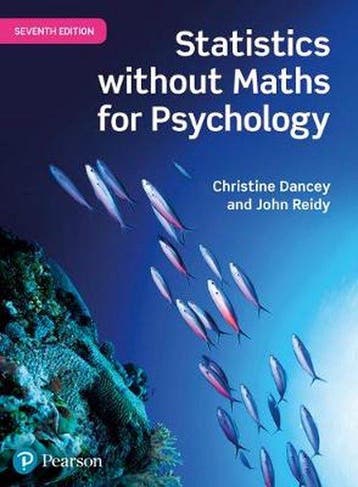 9781292128856 Statistics Without Maths for Psychology, Verzenden, Zo goed als nieuw, Christine Dancey